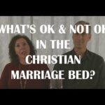 What’s Okay and Not Okay in the Christian Marriage Bed?