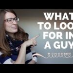 8 Things to Look for in a Christian Guy | Christian Dating Advice