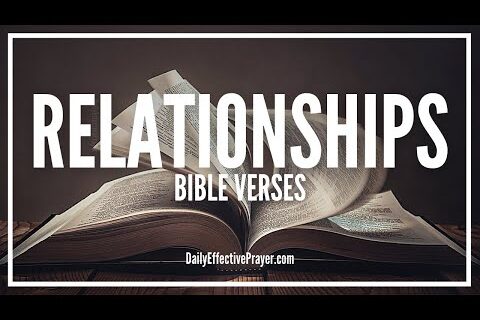 Bible Verses On Relationships | Scriptures For Relationships (Audio Bible)