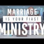 Your Marriage is Your First Ministry