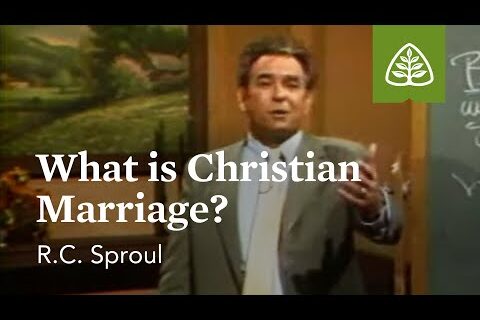 What is Christian Marriage?: The Intimate Marriage with R.C. Sproul