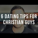 Christian Dating Advice for Men