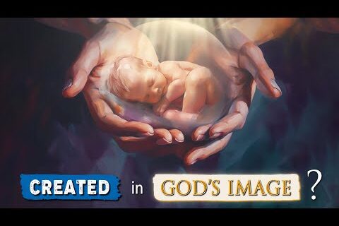 WHAT DOES IT MEAN that we are CREATED IN GOD’S IMAGE??
