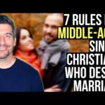 7 Dating Rules for Middle-Aged Christians