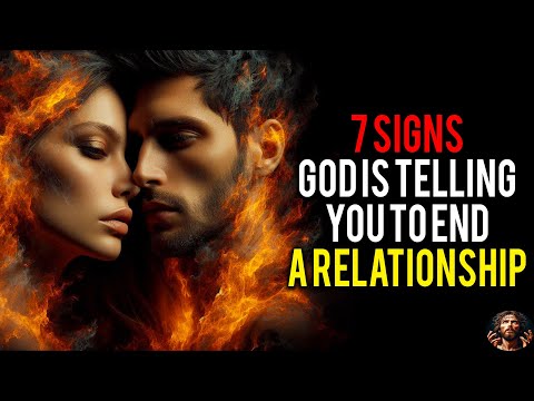 7 SIGNS GOD IS TELLING YOU TO END A RELATIONSHIP | Christian Motivation Featured