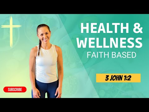 Christian Health & Wellness Health & Wellbeing