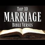 Top 10 Bible Verses About MARRIAGE [KJV] With Inspirational Explanation