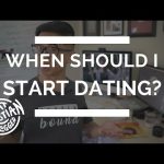 What Age Should You Start Dating | Christian Dating Advice For Teenagers What Age Should You Start Dating | Christian Dating Advice For Teenagers