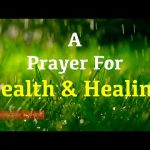 A Prayer for Health and Healing || GR