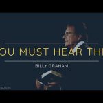 Billy Graham | One of the MOST POWERFUL Videos You’ll Ever Watch – Inspirational Video
