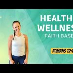 Christian Health & Wellness || Exercise Benefits