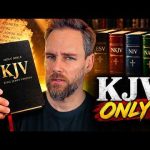 Why Do Some Christians Believe in KJV Only?