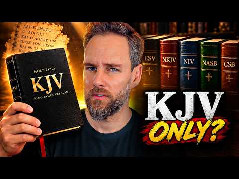 Why Do Some Christians Believe in KJV Only? Featured